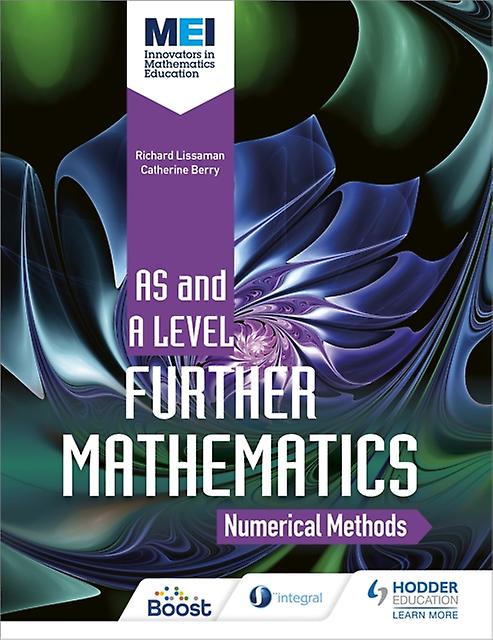 Mei Further Maths Numerical Methods by Richard Lissaman Paperback