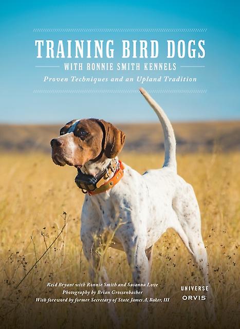 Training Bird Dogs With Ronnie Smith Kennels by Ronnie Smith Paperback Book