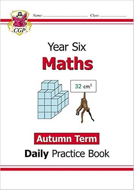 Ks2 Maths Year 6 Daily Practice Book Autumn Term by CGP Books Paperback Book
