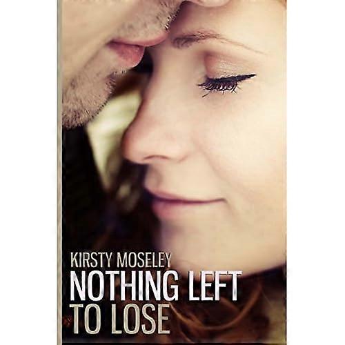 Intet tilbage at tabe