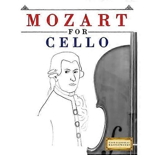 Mozart for Cello: 10 Easy Themes for Cello Beginner Book