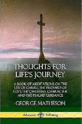 Thoughts for Life's Journey