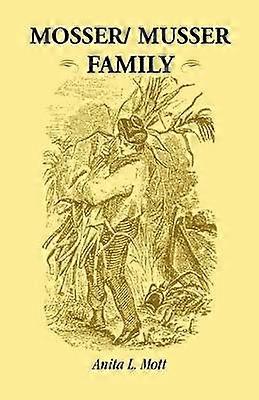 Mosser Musser Family