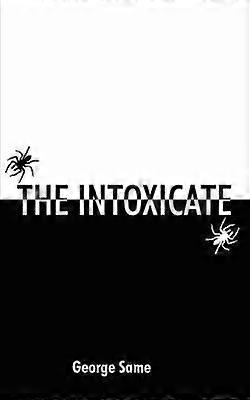 The Intoxicate