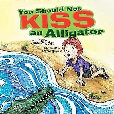 Vous ne devriez pas embrasser un alligator