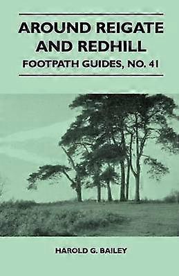 Around Reigate and Redhill  Footpath Guide