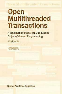 Open Multithreaded Transactions