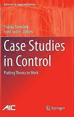 Case Studies in Control