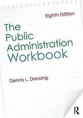 The Public Administration Workbook