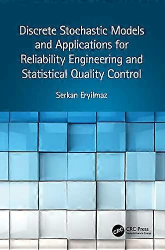Discrete Stochastic Models and Applications for Reliability Engineering and Statistical Quality Control