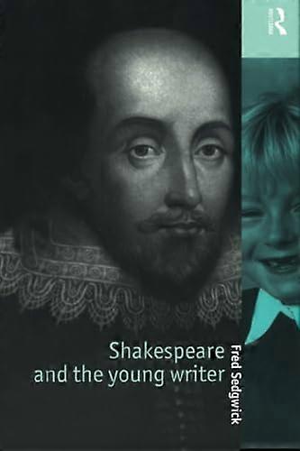 Shakespeare and the Young Writer