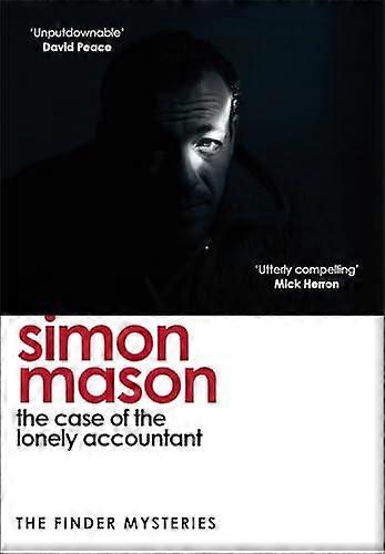 The Case Of The Lonely Accountant by Simon Mason Paperback