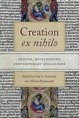 Creation ex nihilo: Origins, Development, Contemporary Challenges