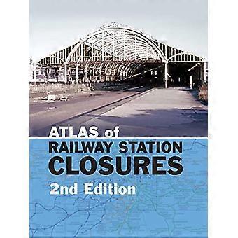 Atlas of Railway Station Closures