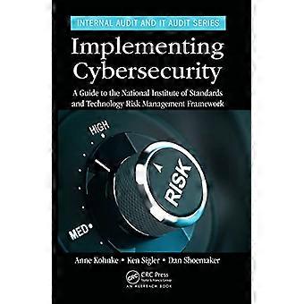 Implementierung von Cybersicherheit: Ein Leitfaden für das National Institute of Standards and Technology Risk Management Framework