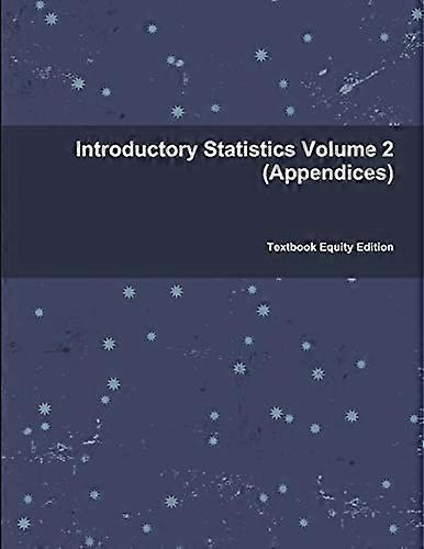 Introductory Statistics Volume 2