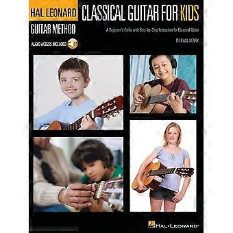 Klassische Gitarre für Kinder: Ein Anfängerleitfaden mit Schritt-für-Schritt-Anleitung und Online-Demonstrationstracks