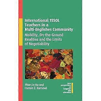 Internationale TESOL-lærere i et multiengelskt fællesskab: Mobilitet, virkeligheden på stedet og grænserne for forhandling