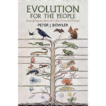 Evolução para o Povo - Peter J. Bowler