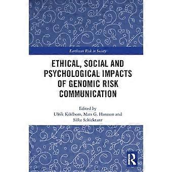 Impactos Éticos, Sociais e Psicológicos da Comunicação de Riscos Genômicos - Taylor & Francis Ltd - Livro em Brochura - pt
