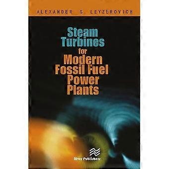 Steam Turbines For Modern Fossil-fuel Power Plants - Alexander S. Leyzerovich