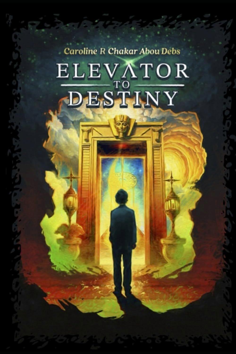 Elevator to destiny