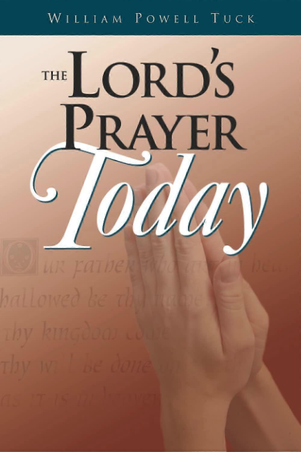 The lord's prayer today