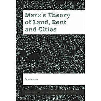Marxs Theory of Land Rent and Cities