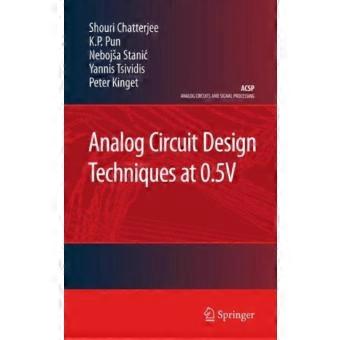 Analog Circuit Design Techniques At 0.5v