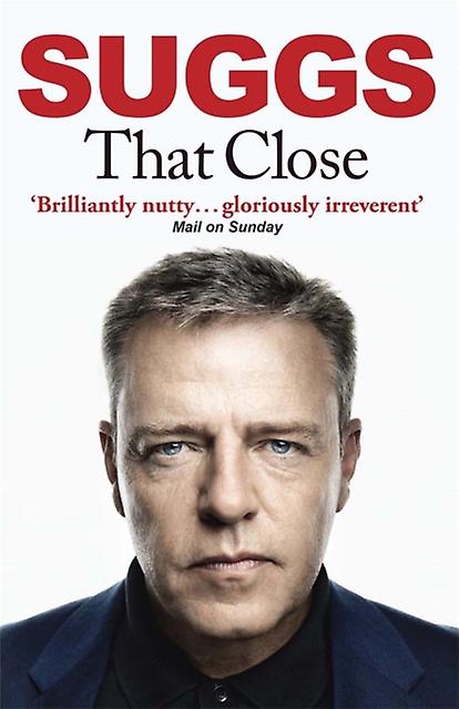 That Close by Suggs Paperback