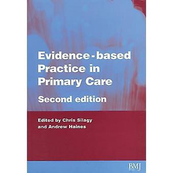 Evidence Based Practice In Primary - Silagy