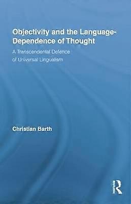 Objectivity and the Language-Dependence of Thought