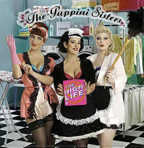 The Puppini Sisters The High Life CD (2016)