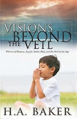 Visions Beyond the Veil