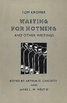 Waiting for Nothing and Other Writings