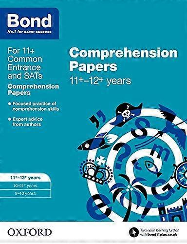 Bond 11+: English: Comprehension Papers: 11+ 12+ years