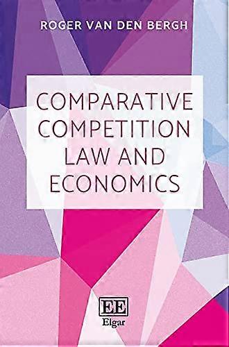 Comparative Competition Law and Economics