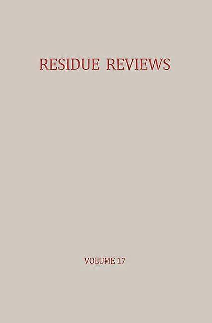 Residue Reviews / Rückstands-Berichte