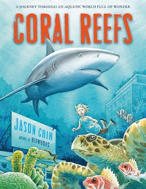 Coral Reefs by Jason Chin Paperback