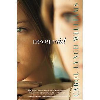 The Never Said - Carol Lynch Williams - Paperback - en Book