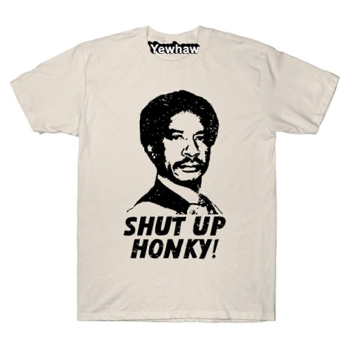 shut up honky! T-shirt