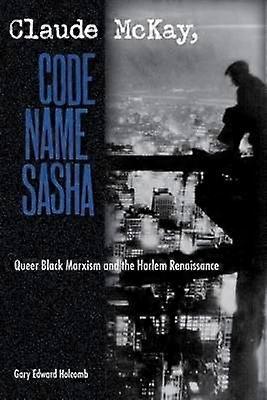 Claude Mckay Code Name Sasha