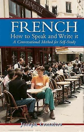 French: How to Speak and Write It