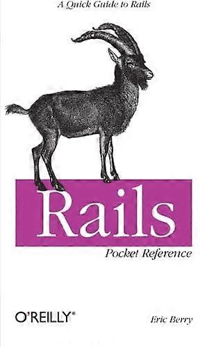 Rails Pocket Reference (Pocket Reference (O'Reilly))