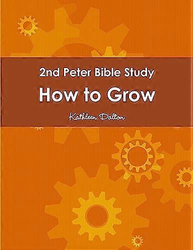 2nd Peter Bible Study How to Grow