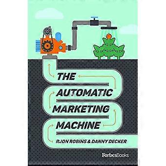 La macchina automatica del marketing