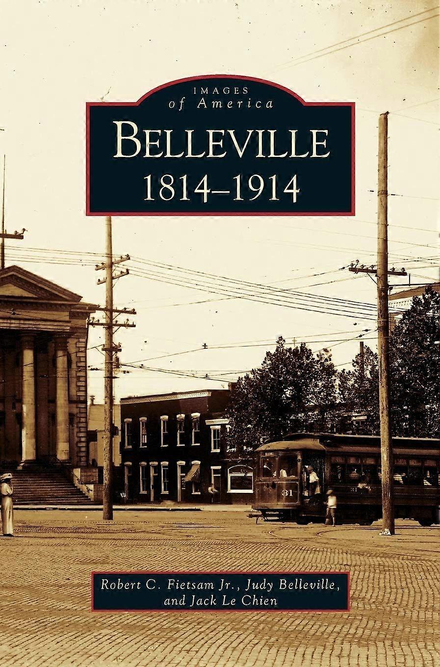 Belleville 1814 - 1914