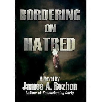 Bordering on hatred