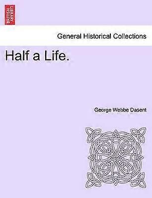 Half a Life