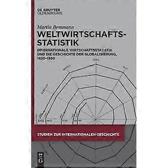 Weltwirtschaftsstatistik - Martin Bemmann - Hardcover - German Book - History